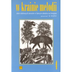 W KRAINIE MELODII. ZBIÓR ULUBIONYCH UTWORÓW W ŁATWYM UKŁADZIE NA FORTEPIAN. KOMPLET 7 ZESZYTÓW Michał Woźny
