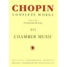 Fryderyk Chopin: UTWORY KAMERALNE NA WIOLONCZELĘ I FORTEPIAN, SKRZYPCE, WIOLONCZELĘ I FORTEPIAN ORAZ FLET I FORTEPIAN