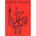 BAŚNIE POLSKIE. WYBÓR I OPRACOWANIE Tomasz Jodełka-Burzecki