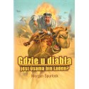 GDZIE U DIABŁA JEST OSAMA BIN LADEN Morgan Spurlock