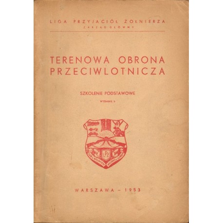 TERENOWA OBRONA PRZECIWLOTNICZA. SZKOLENIE PODSTAWOWE