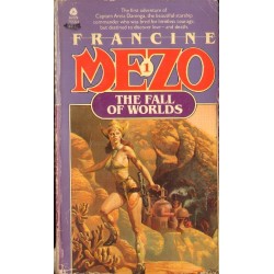 THE FALL OF WORLDS Francine Mezo