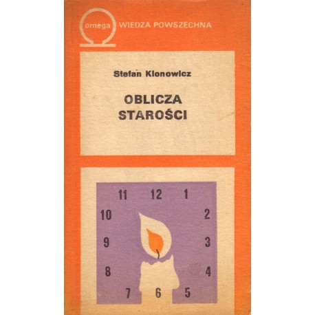 OBLICZA STAROŚCI Stefan Klonowicz