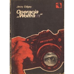 OPERACJA "WOLFRAM" Jerzy Edigey