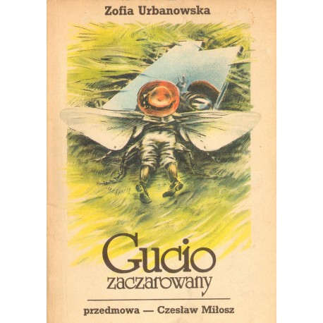 GUCIO ZACZAROWANY Zofia Urbanowska