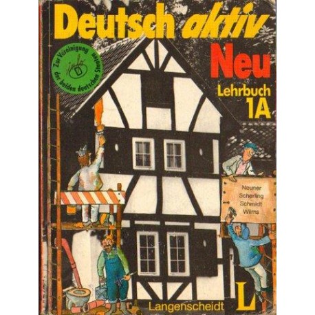 DEUTSCH ACTIV NEU LEHRBUCH 1A DEUTSCH ACTIV NEU LEHRBUCH 1A