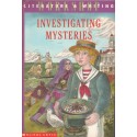 INVESTIGATING MYSTERIES