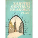 ZABYTKI CENTRUM KRAKOWA. PLAN