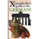 XENOPHOBE'S. GUIDE TO THE GERMANS