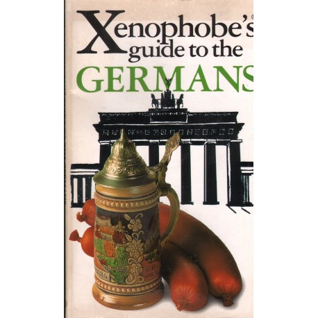 XENOPHOBE'S. GUIDE TO THE GERMANS