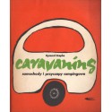 CARAVANIG. SAMOCHODY I PRZYCZEPY CAMPINGOWE