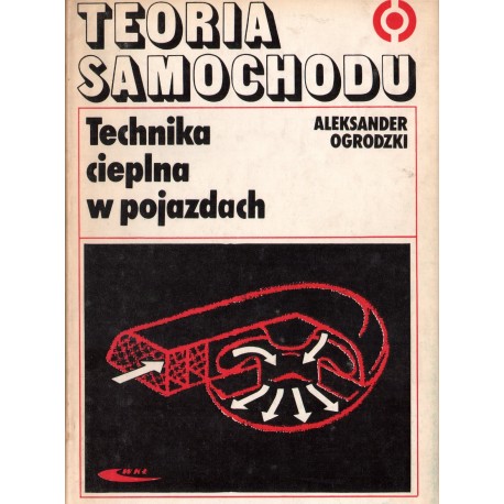 TEORIA SAMOCHODU. TECHNIKA CIEPLNA W POJAZDACH