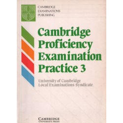 CAMBRIDGE PROFICIRNYCY EXAMINATION PRACTICE 3