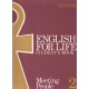 ENGLISH FOR LIFE. MEETING PEOPLE. STUDENT'S BOOK 2