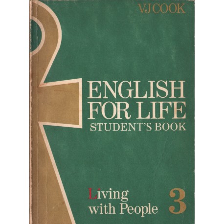 ENGLISH FOR LIFE. LIVING WITH PEOPLE. STUDENT'S BOOK 3