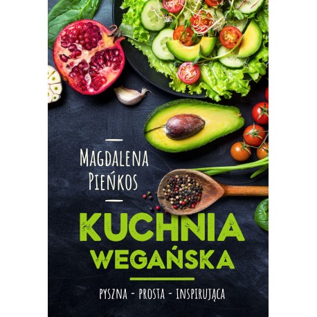 KUCHNIA WEGAŃSKA Magdalena Pieńkos