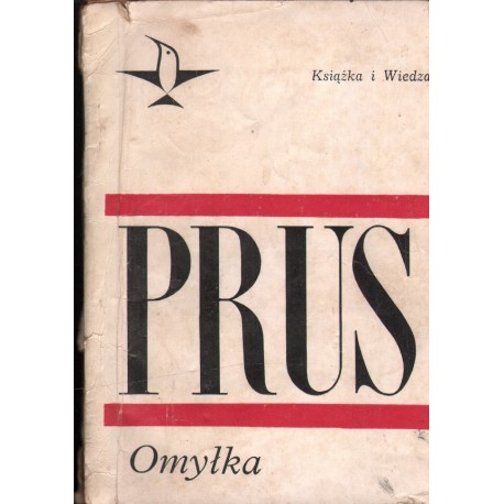 OMYŁKA Bolesław Prus OMYŁKA Bolesław Prus