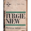 PIERWSZA MIŁOŚĆ Iwan Turgieniew