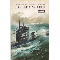 TORPEDA W CELU Bolesław Rymanowski