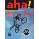 AHA NEU 2B. KURS ROZSZERZONY. PODRĘCZNIK Z ĆWICZENIAMI DLA GIMNAZJUM + PŁYTA CD