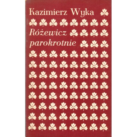 RÓŻEWICZ PAROKROTNIE Kazimierz Wyka