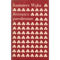 RÓŻEWICZ PAROKROTNIE Kazimierz Wyka