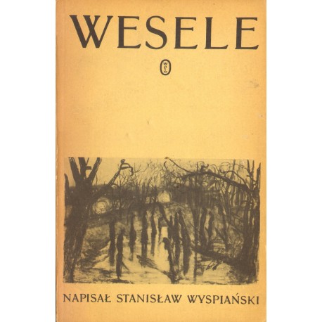 WESELE Stanisław Wyspiański