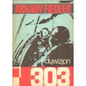 Arkady Fiedler DYWIZJON 303