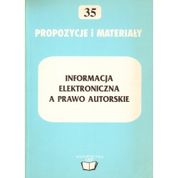 INFORMACJA ELEKTRONICZNA A PRAWO AUTORSKIE