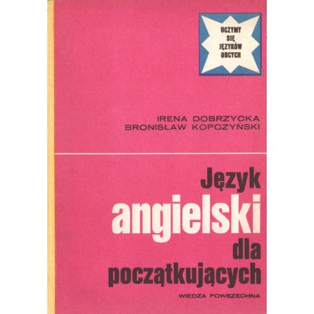 JĘZYK ANGIELSKI DLA POCZĄTKUJĄCYCH