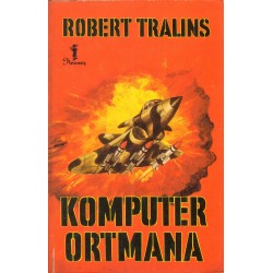 KOMPUTER ORTMANA Robert Tralins