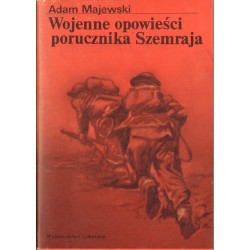 WOJENNE OPOWIEŚCI PORUCZNIKA SZEMRAJA