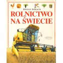 ZESZYTY SZKOLNE: ROLNICTWO NA ŚWIECIE