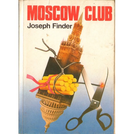 MOSCOW CLUB Joseph Finder