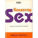 KOSZERNY SEX . PRZEPIS NA NAMIĘTNOŚĆ I BLISKOŚĆ