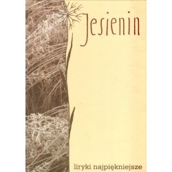 LIRYKI NAJPIĘKNIEJSZE Sergiusz Jesienin