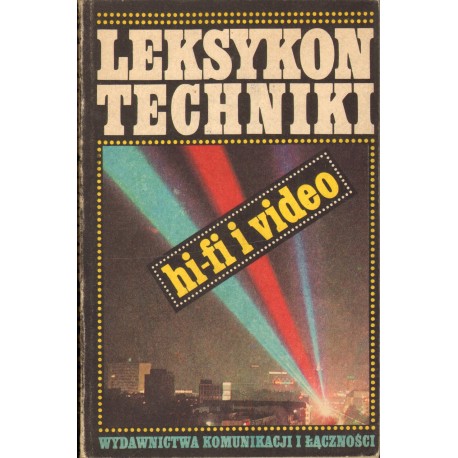 LEKSYKON TECHNIKI. HI-FI I VIDEO