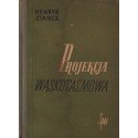 PROJEKCJA WĄSKOTAŚMOWA Henryk Stanek