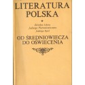 LITERATURA POLSKA OD ŚREDNIOWIECZA DO OŚWIECENIA