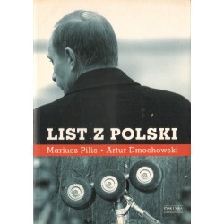 LIST Z POLSKI Mariusz Pilis, Artur Dmochowski