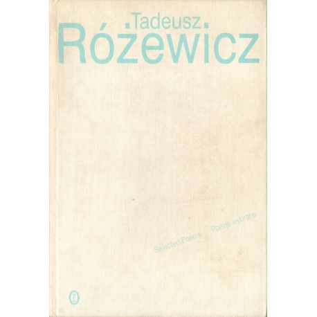 POEZJE WYBRANE Tadeusz Różewicz