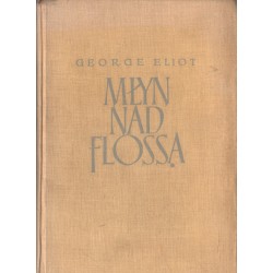 MŁYN NAD FLOSSĄ George Eliot