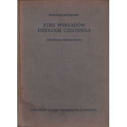 KURS WYKŁADÓW FIZJOLOGII CZŁOWIEKA Eugeniusz Miętkiewski