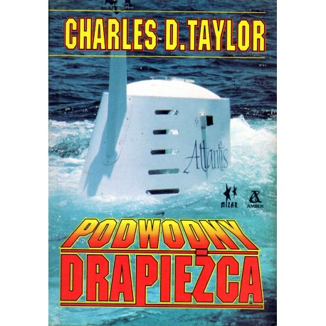 PODWODNY DRAPIEŻCA Charles D. Taylor