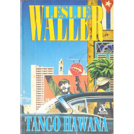 TANGO HAWANA Leslie Waller TANGO HAWANA Leslie Waller
