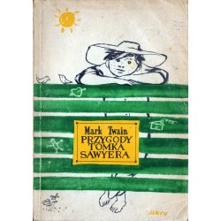 PRZYGODY TOMKA SAWYERA Mark Twain