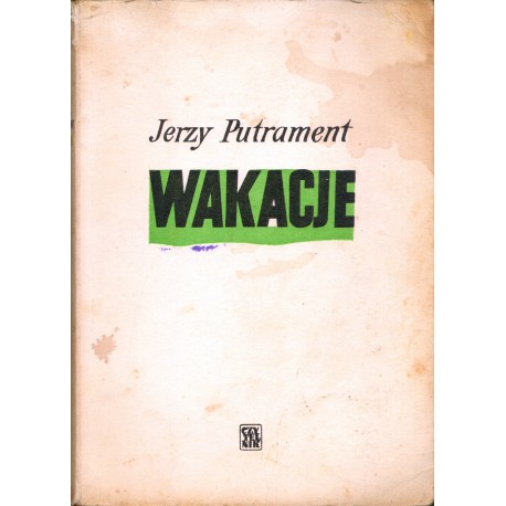 WAKACJE Jerzy Putrament WAKACJE Jerzy Putrament