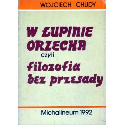 W ŁUPINIE ORZECHA CZYLI FILOZOFIA BEZ PRZESADY