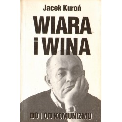 WIARA I WINA Jacek Kuroń