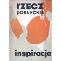 RZECZ POETYCKA . INSPIRACJE